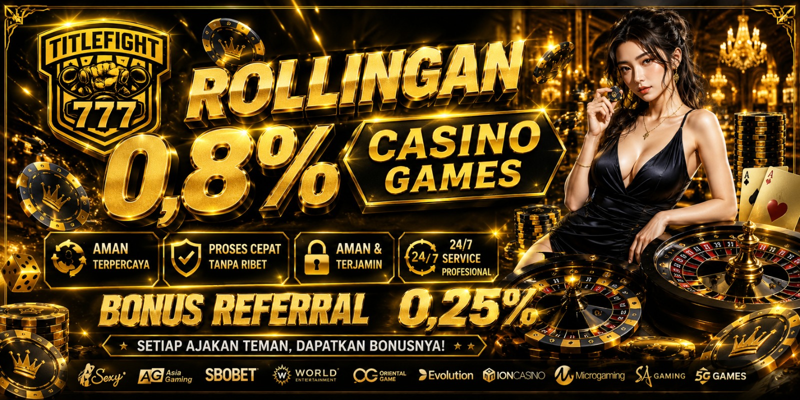 BONUS REFERRAL 0,25% SEMUA GAMES !